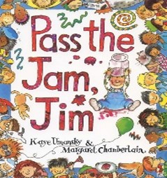Pass the Jam, Jim by Kaye Umansky