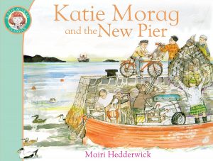 Katie Morag and the New Pier – Mairi Hedderwick