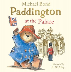 Paddington at the Palace – Michael Bond