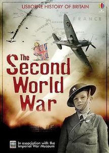 The Second World War (Usborne History of Britain) by Henry Brook